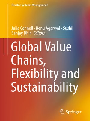 cover image of Global Value Chains, Flexibility and Sustainability